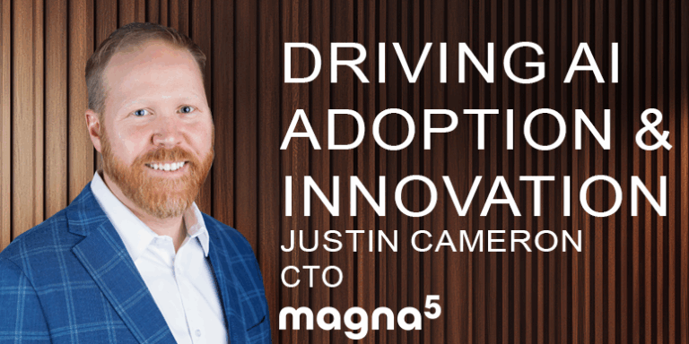 driving AI adoption and innovation. Justin Cameron, CTO, Magna5